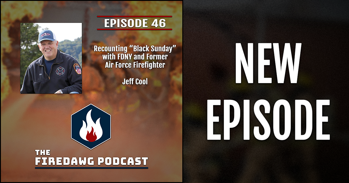 Episode 46 Recounting “Black Sunday” with FDNY and Former Air